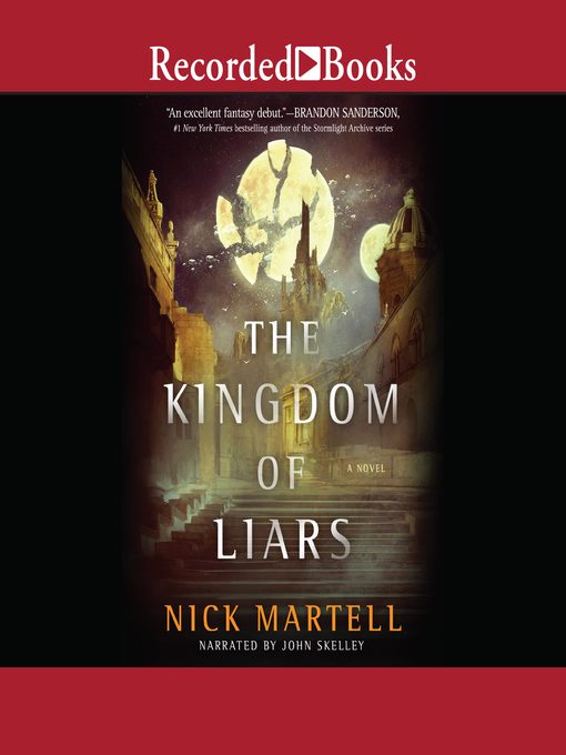 Title details for The Kingdom of Liars by Nick Martell - Available